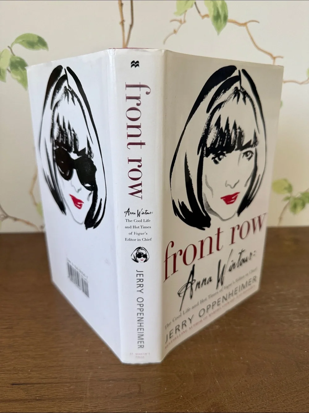 Anna Wintour: Front Row - The Cool Life and Hot Times of Vogue’s Editor in Chief
